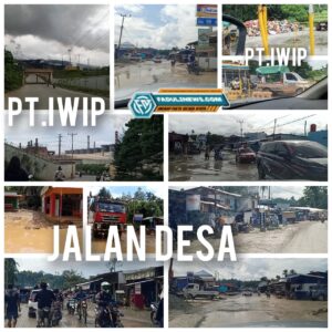 JALAN RUSAK DI SEPUTARAN DESA, LINGKAR TAMBANG KADES FAISAL, MENTERI BAHLIL JANJI PT.IWIP AKAN PERBAIKI ENAM KILO